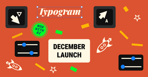 Typogram's December 2023 launch