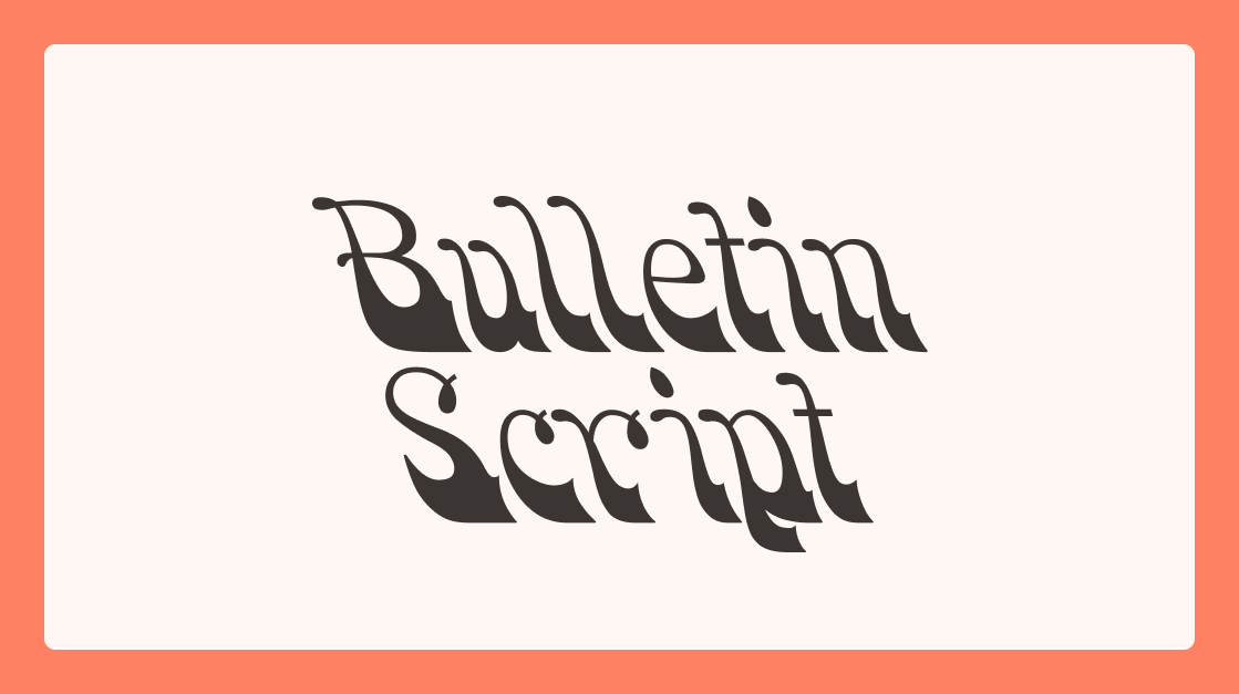 bulletin script display font