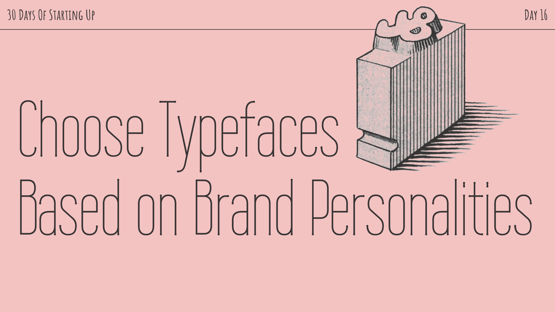 Choose Typefaces Based on Brand Personalities