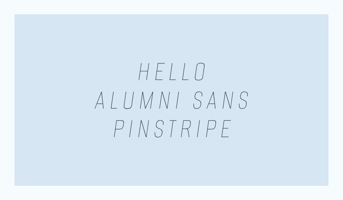 how to use alumni sans pinstripe 