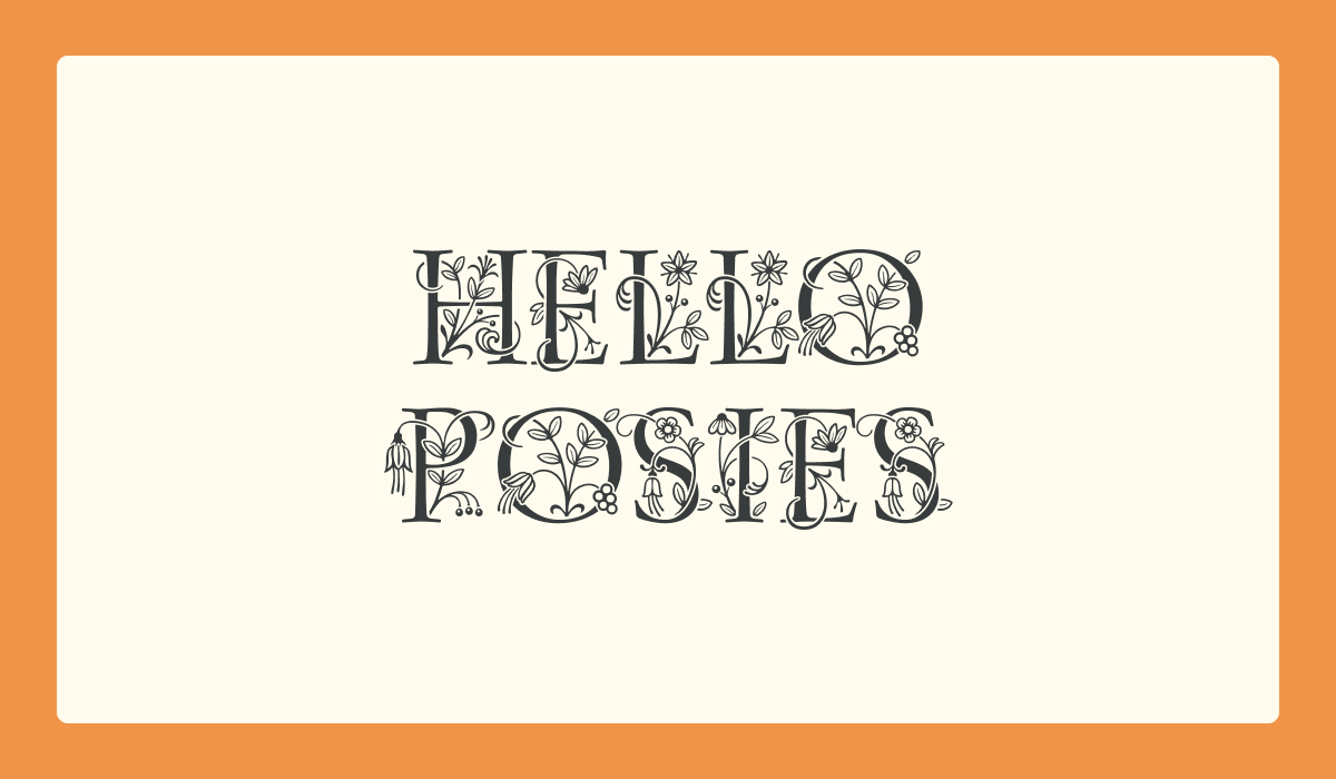 how to use posies font